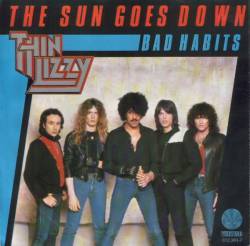 Thin Lizzy : The Sun Goes Down - Bad Habits